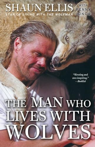 The Man Who Lives with Wolves: A Memoir von Broadway Books